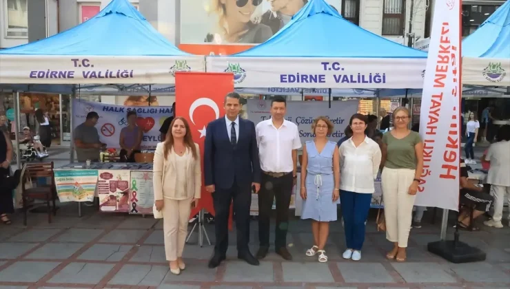 Edirne’de Halk Sağlığı Haftası kapsamında sağlıklı hayat merkezleri tanıtıldı